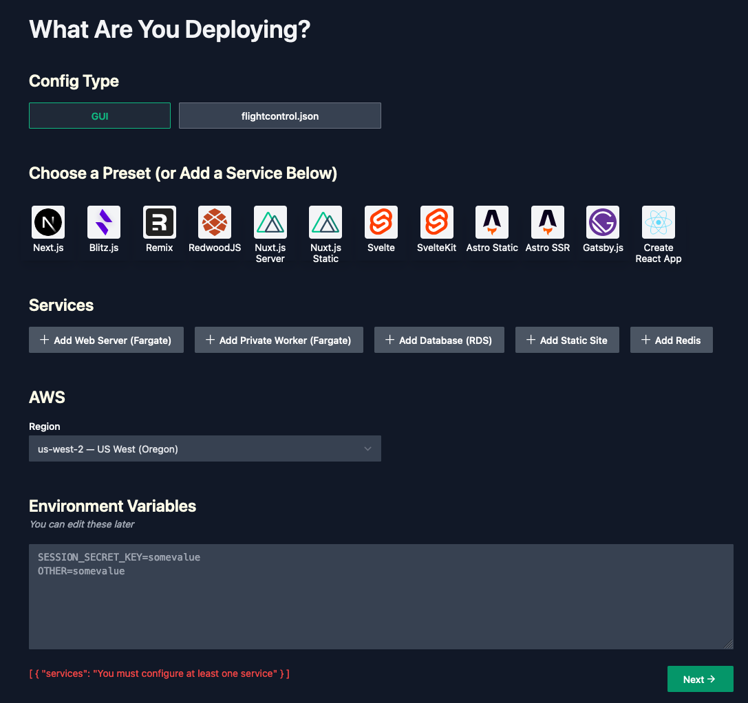 The screen is titled "What Are You Deploying?" and allows a choice between GUI and flightcontrol.json config type. Here you can choose from various JavaScript based presets or add services manually. The services that can be added are "Web Server (Fargate)", "Private Worker (Fargate)", "Database (RDS)", "Static Site", or "Redis". It also shows an "AWS Region" select field and an "Environment Variables" textbox. At the bottom is an error message "You must configure at least one service".